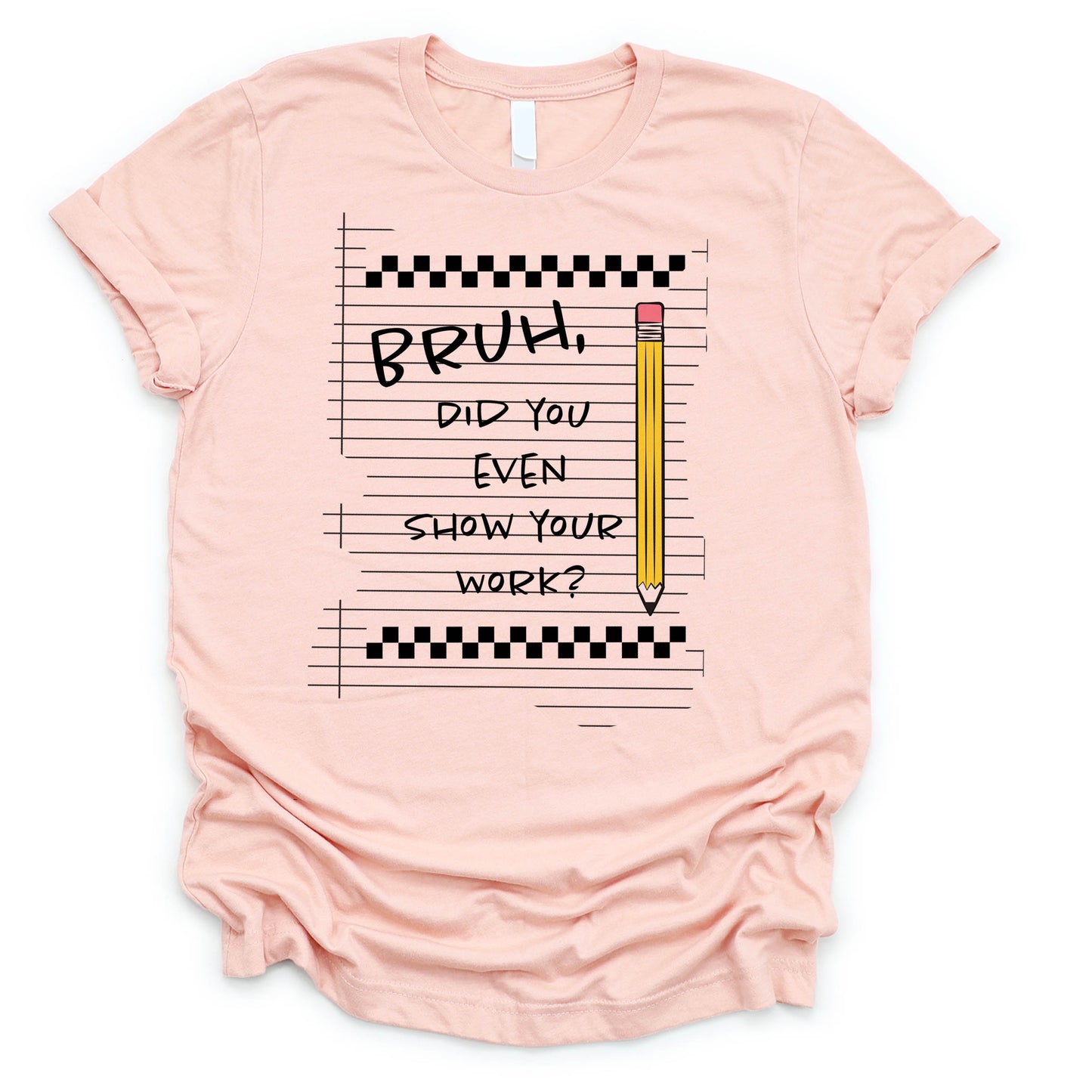 Bruh, Did you even show your work