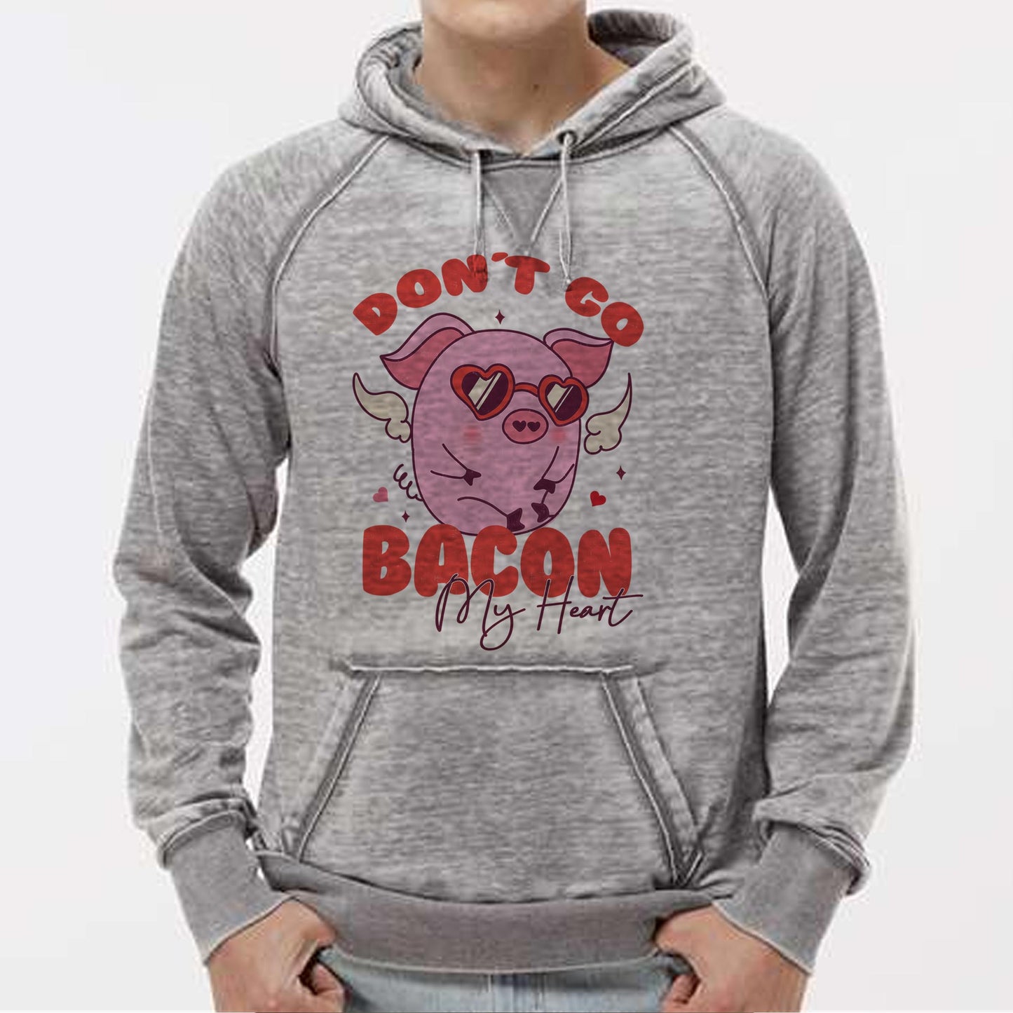 Don't go Bacon my Heart Sweatshirts