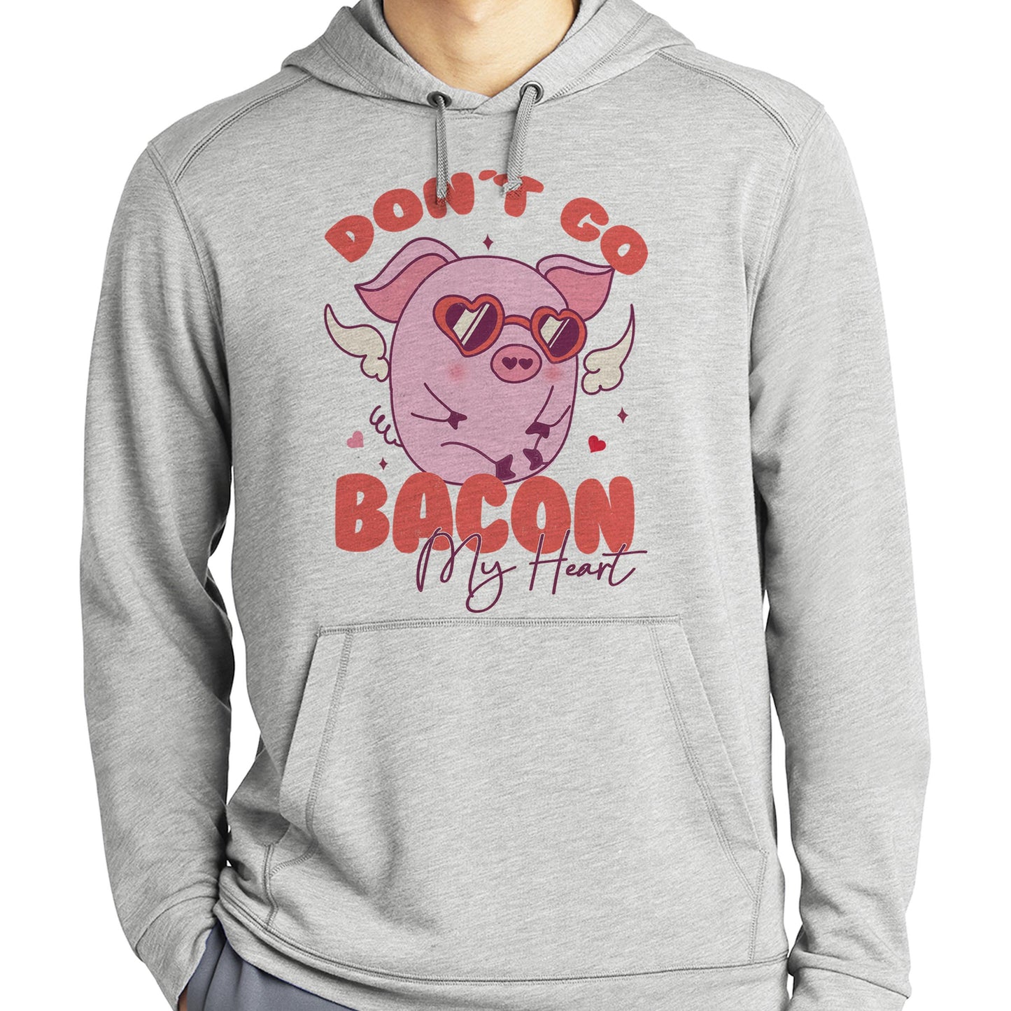 Don't go Bacon my Heart Sweatshirts