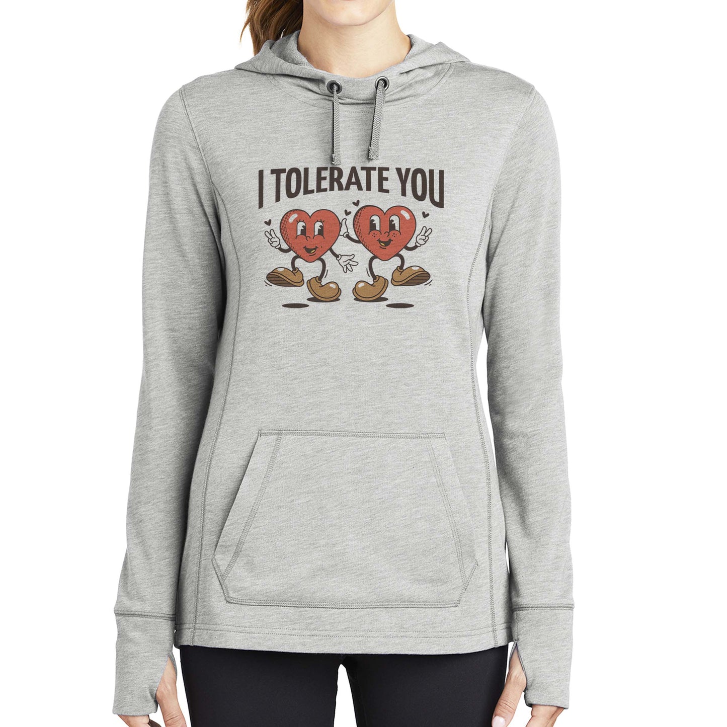 I Tolerate You Sweatshirts