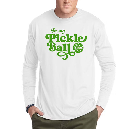 In My Pickleball Era Long Sleeve
