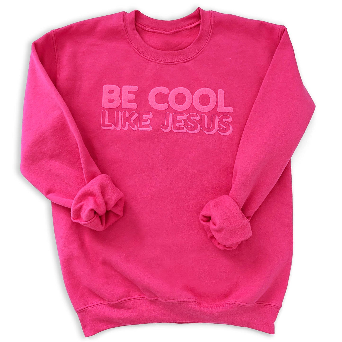 Be Cool Like Jesus Crew Sweatshirt