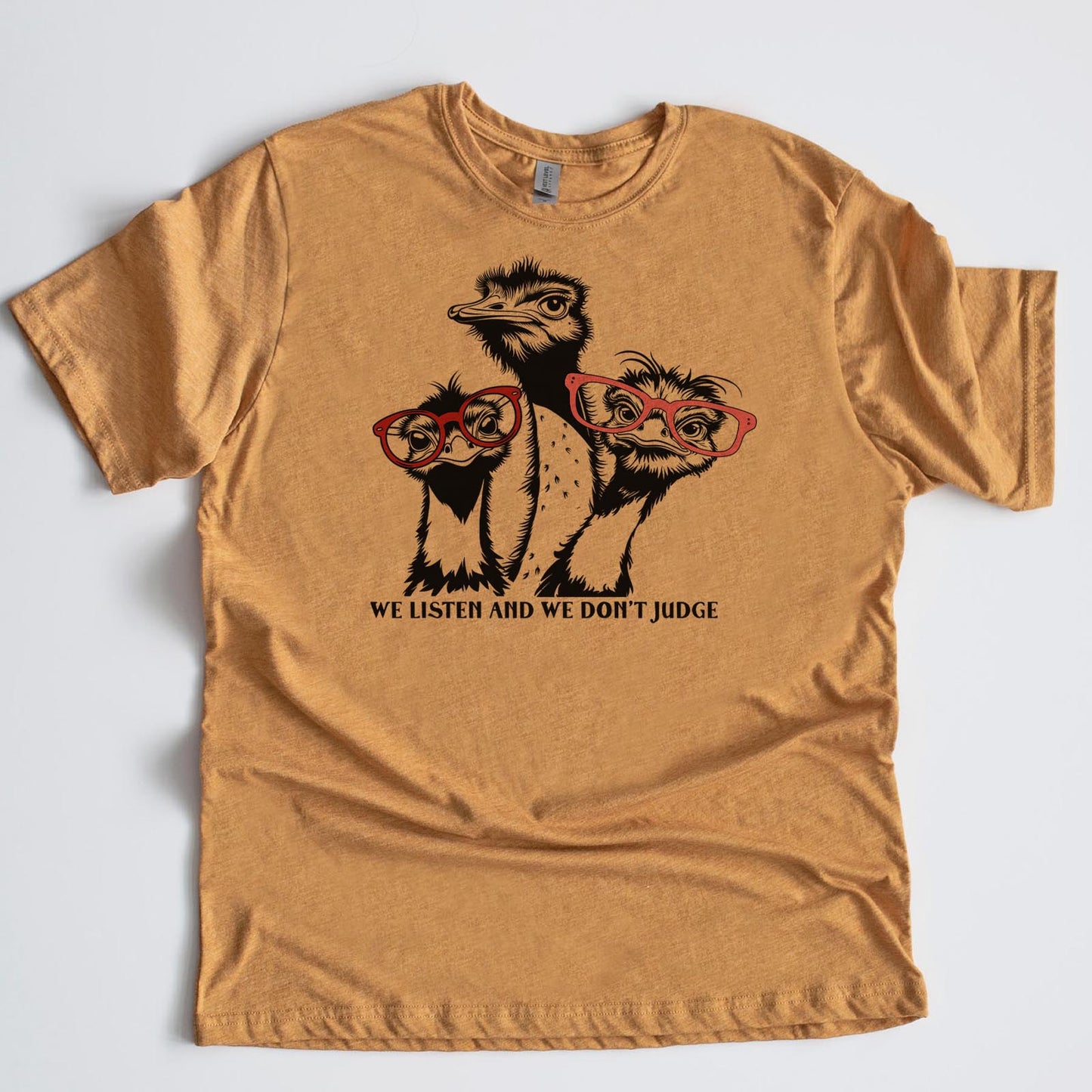 We listen and we don't judge