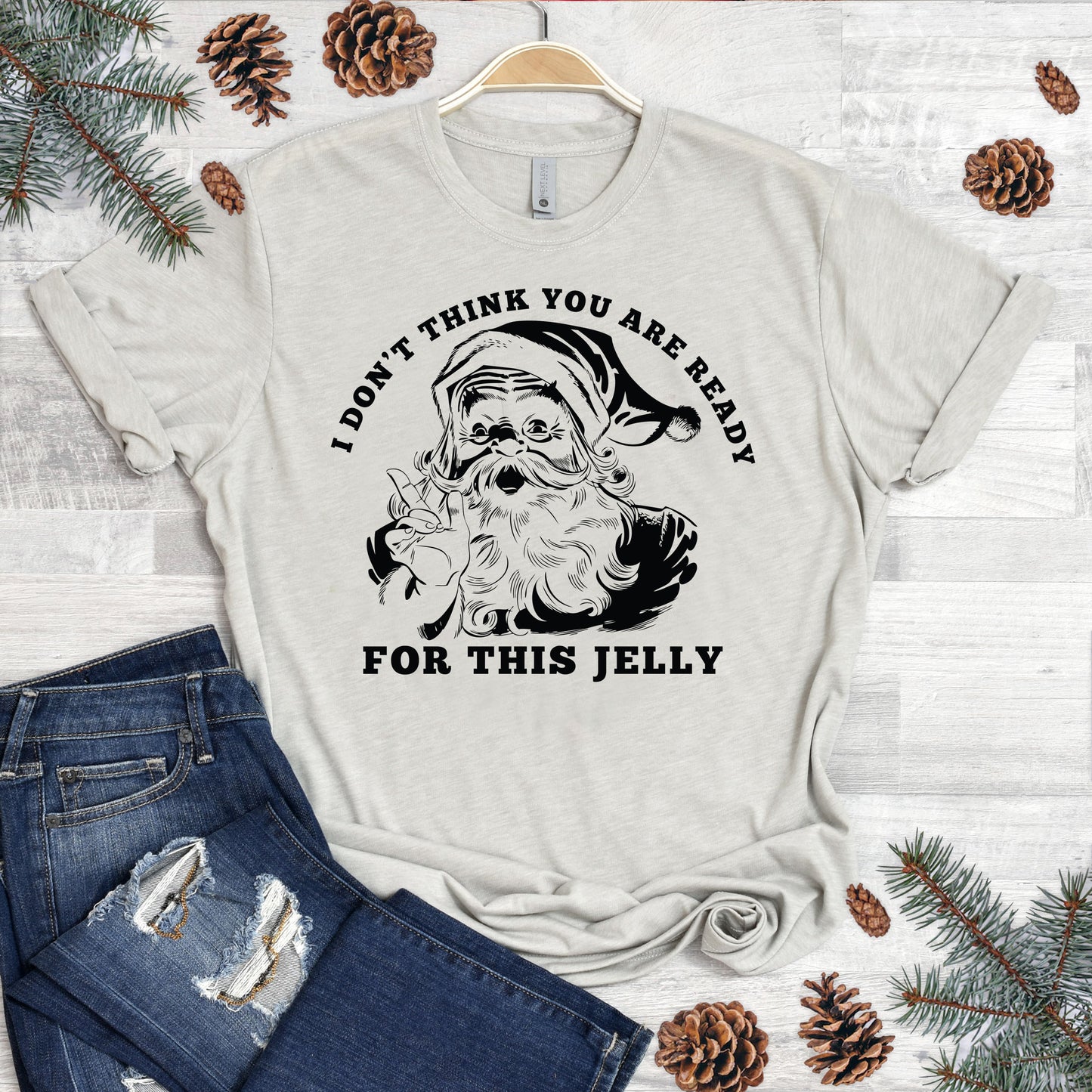 I don't think you're ready for this Jelly