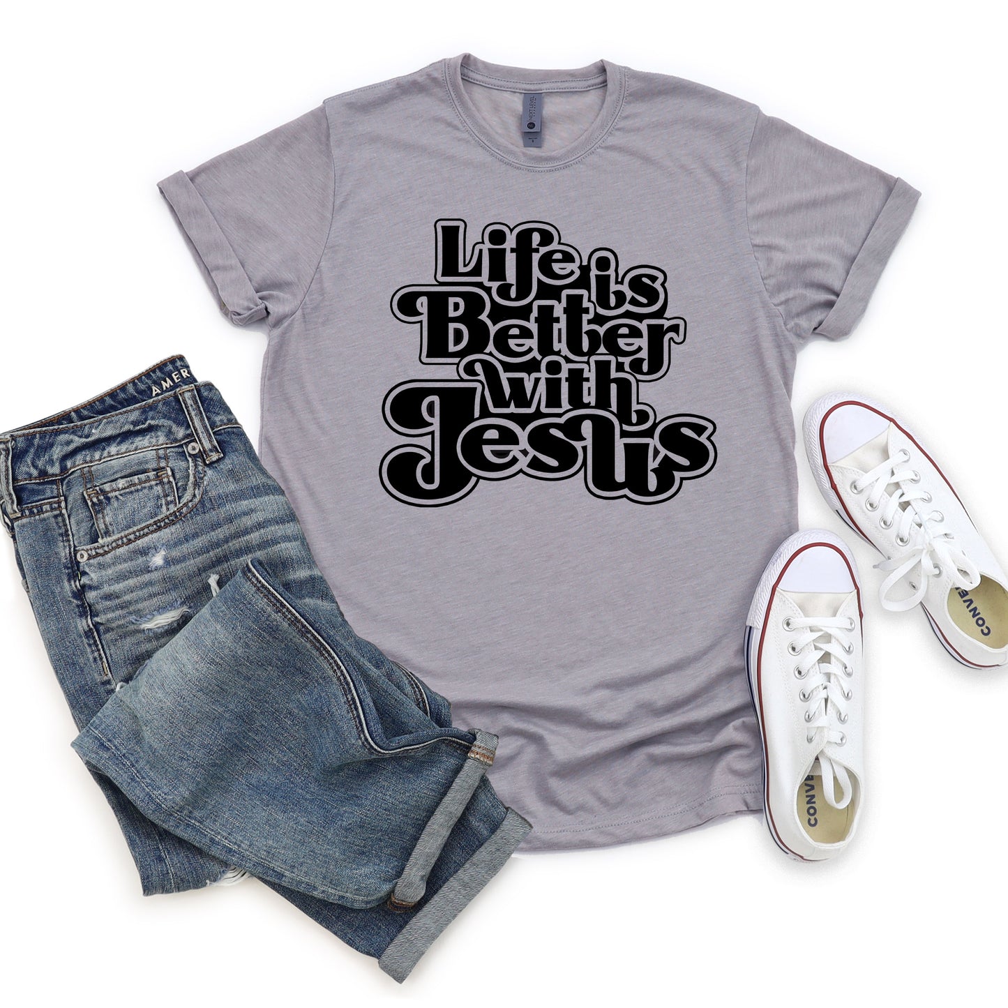 Life is Better with Jesus