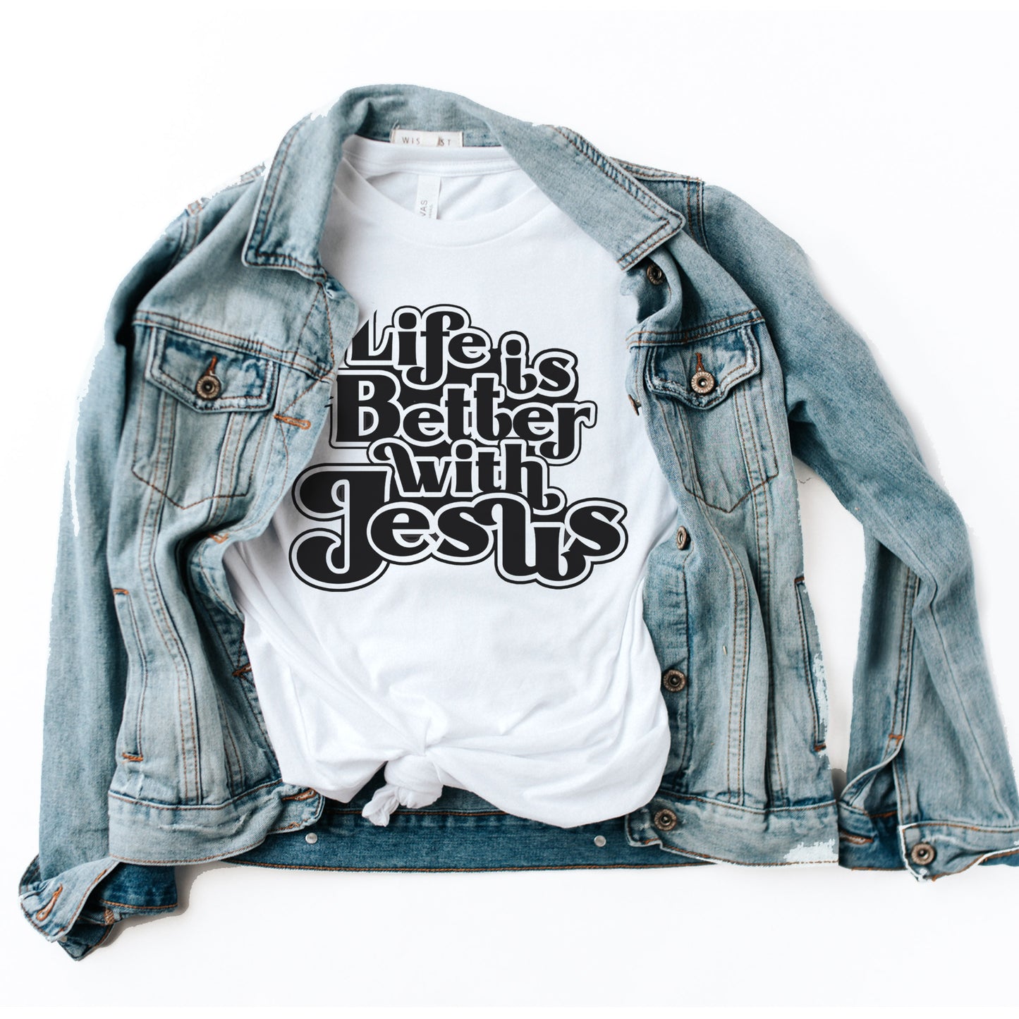 Life is Better with Jesus