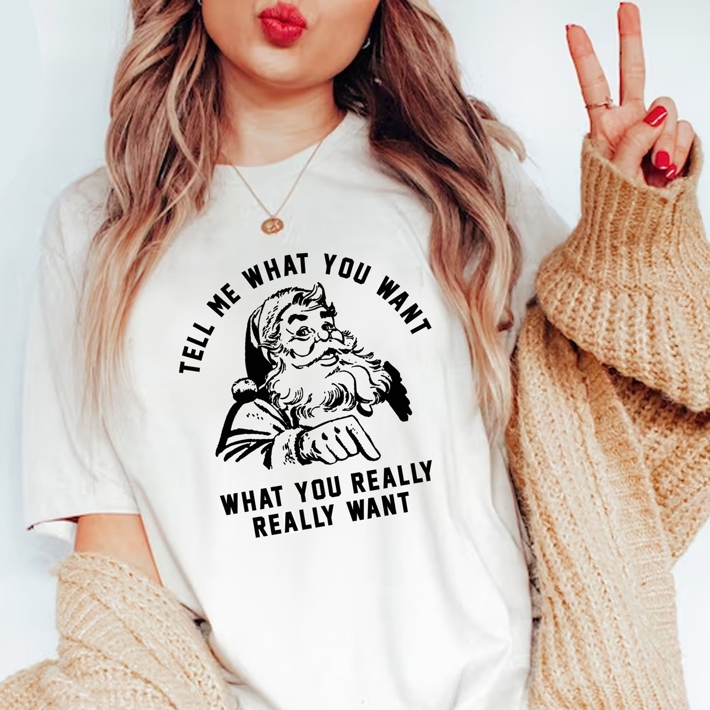 Tell me what you really really want