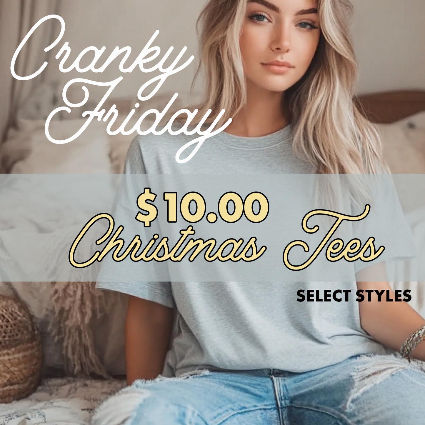 Cranky Friday $10.00 Tee