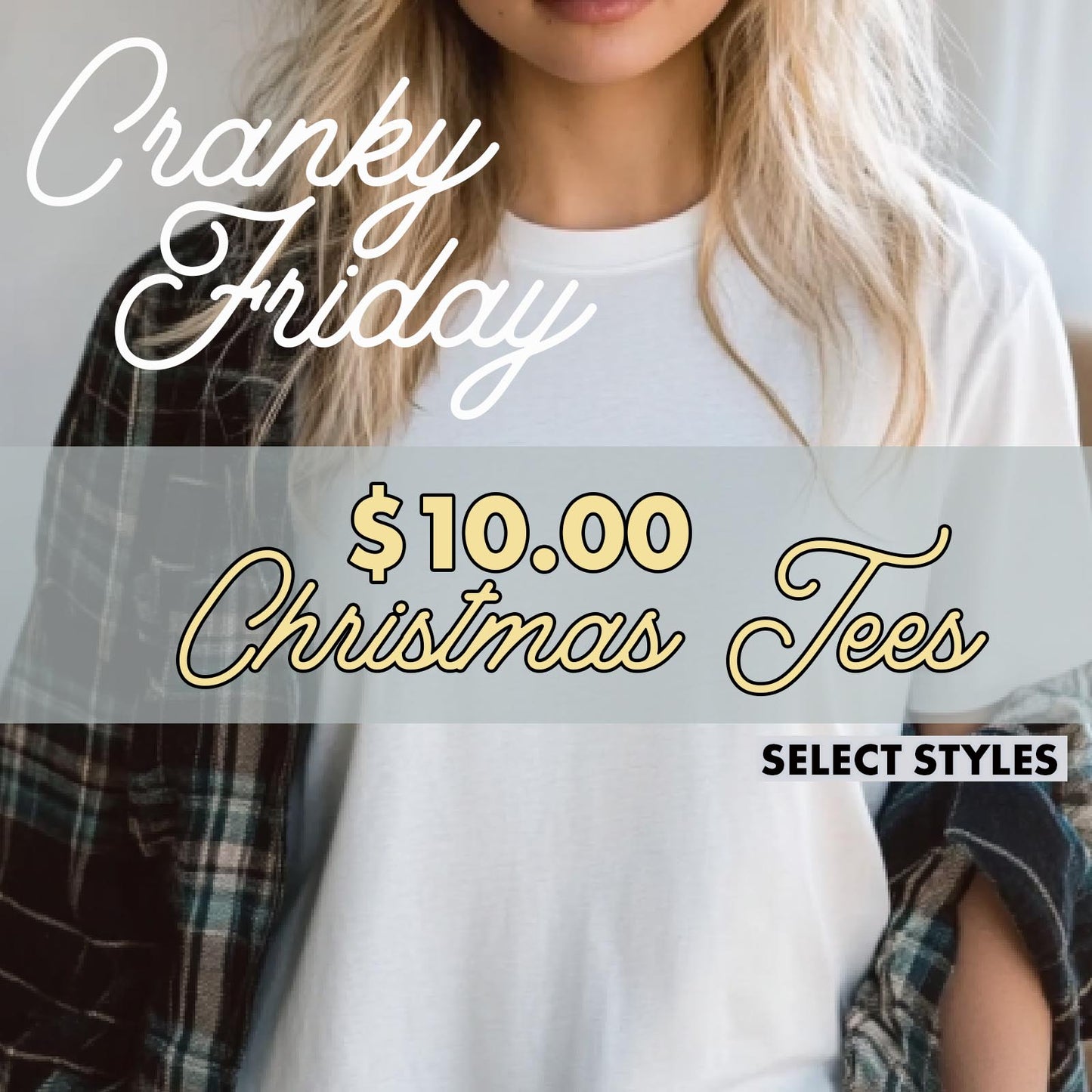 Cranky Friday $10.00 Tee