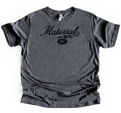Material Girl Tee