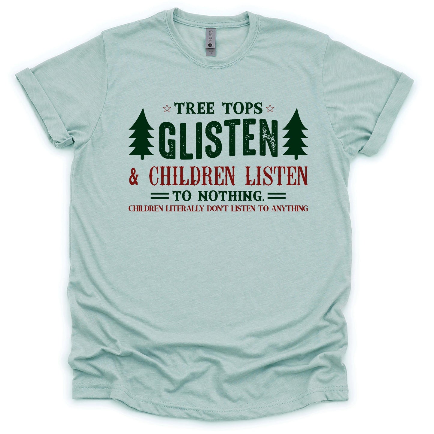 The Tree Tops Glisten