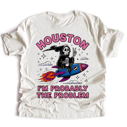 Houston, I'm Probably the Problem