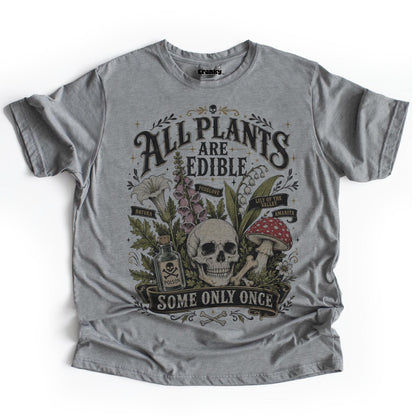 All plants are edible...
