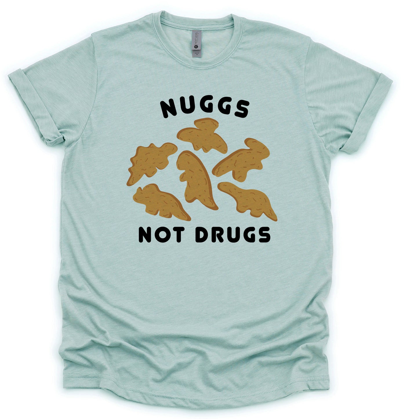 NUGGS NOT DRUGS