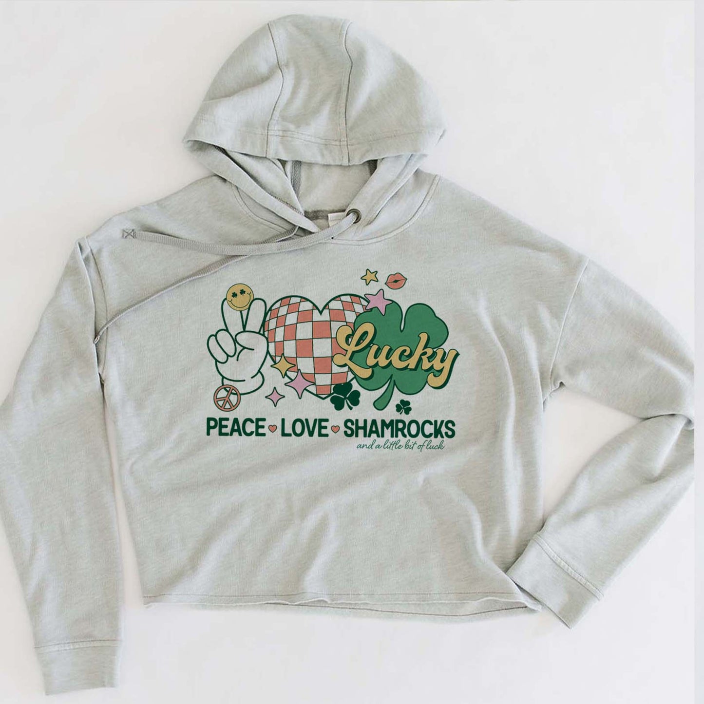 Peace, Love, and a little bit of Luck Sweatshirts