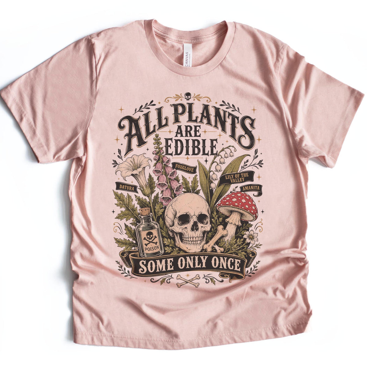 All plants are edible...