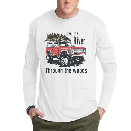 Over the River and Through the Woods Long Sleeve Tee