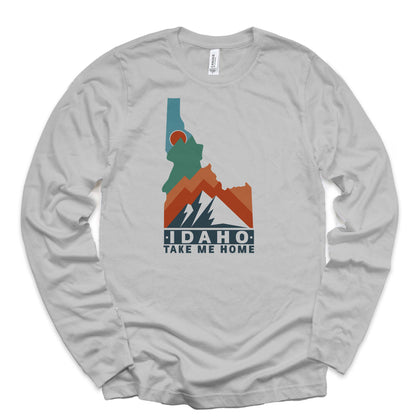 Idaho Take Me Home Long Sleeve Tee