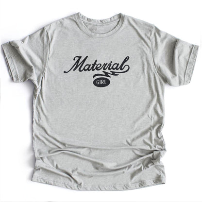 Material Girl Tee