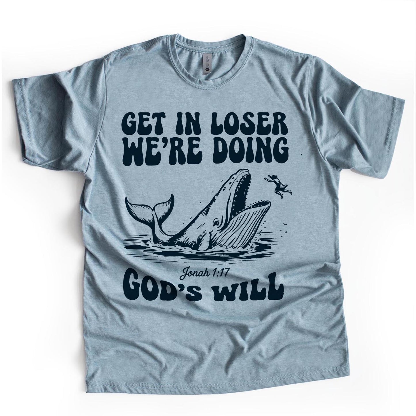 Get in Loser, We're doing God's Will