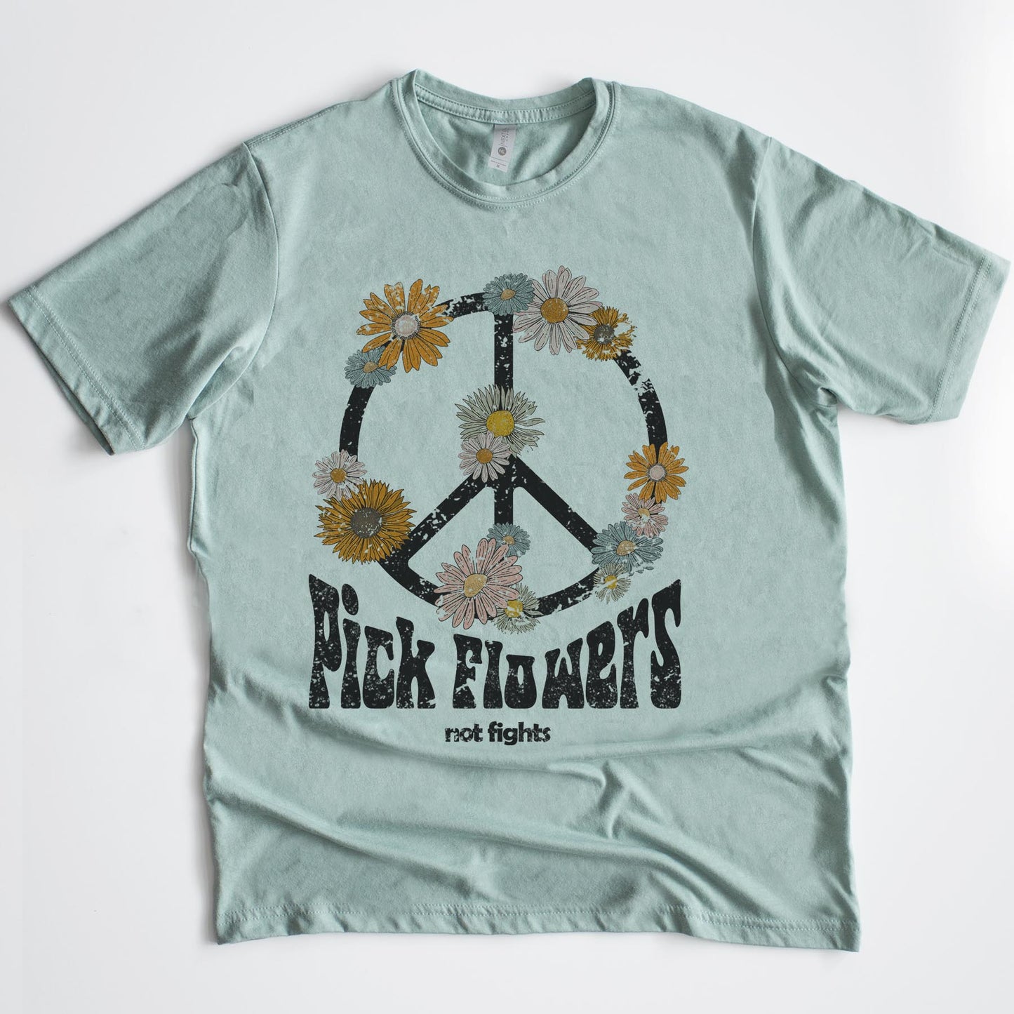 Pick Flowers Not Fights