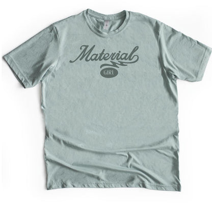 Material Girl Tee