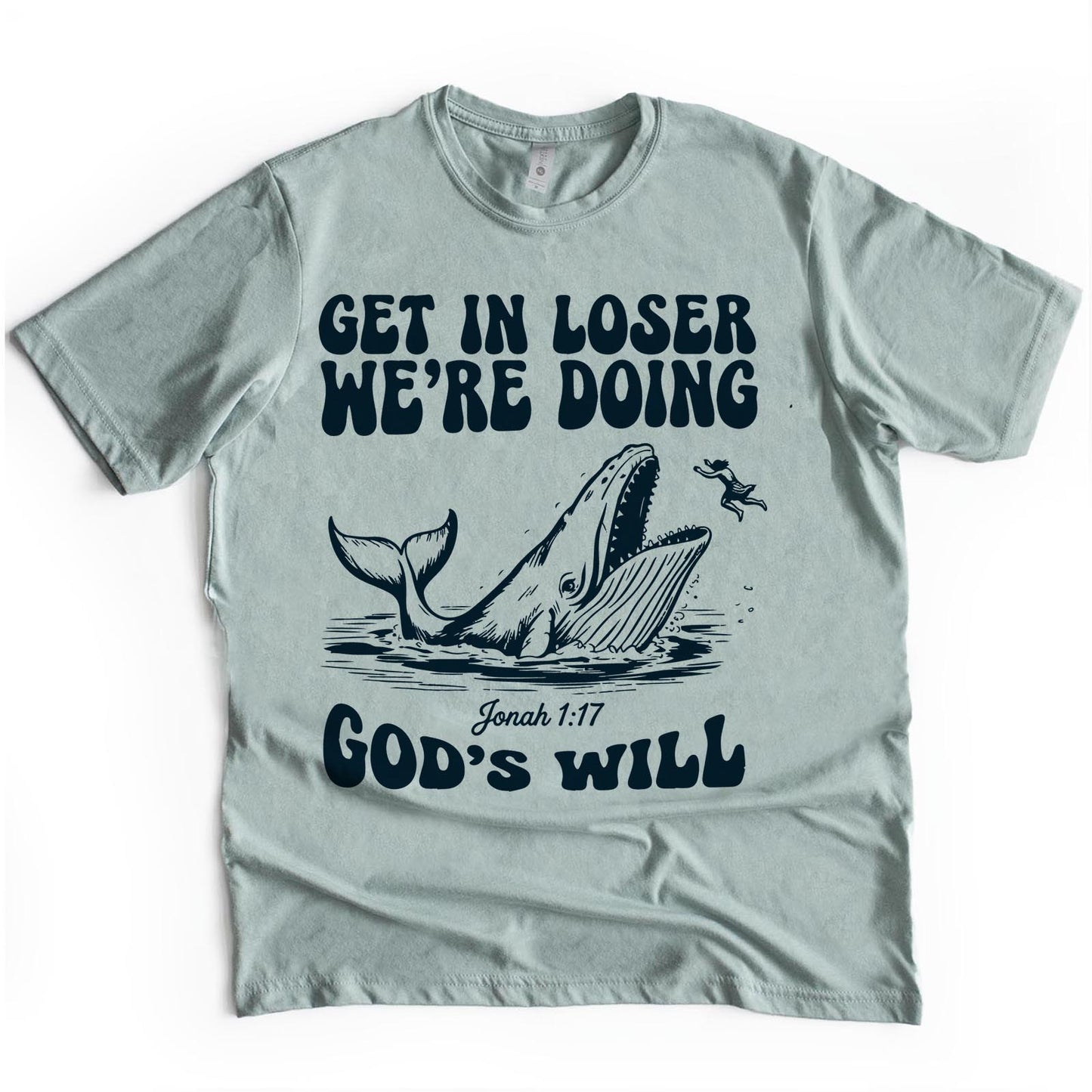 Get in Loser, We're doing God's Will