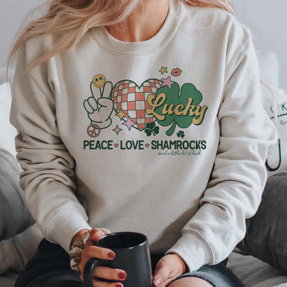 Peace, Love, and a little bit of Luck Sweatshirts