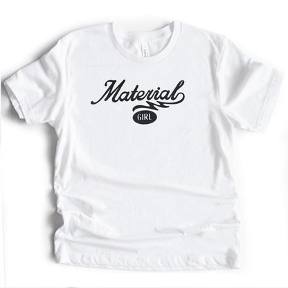 Material Girl Tee