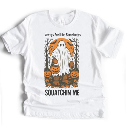 Somebody's Squatchin Me