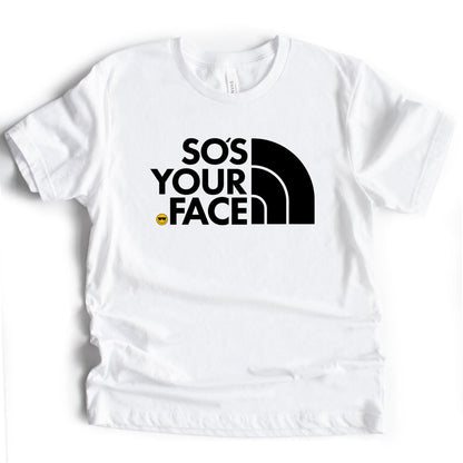 So's Your Face