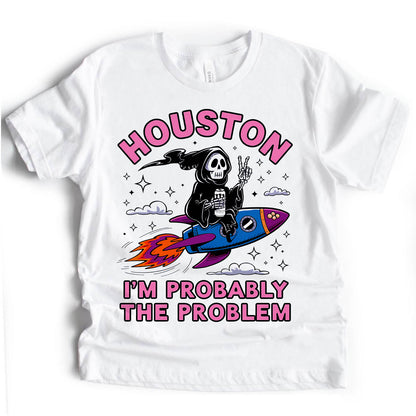 Houston, I'm Probably the Problem
