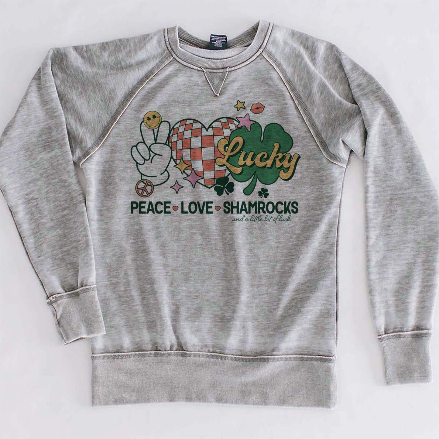 Peace, Love, and a little bit of Luck Sweatshirts